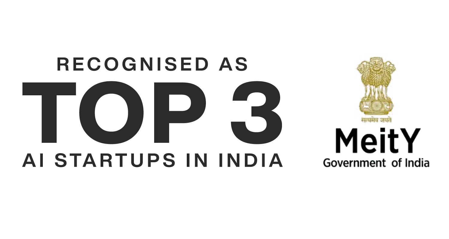 Recognized by MeitY as One of India’s Top 3 AI Startups Logo
